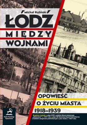Koliński Michał - Łódź między wojnami